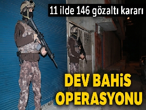 Adana merkezli 11 ilde dev operasyon: 146 gözaltı kararı