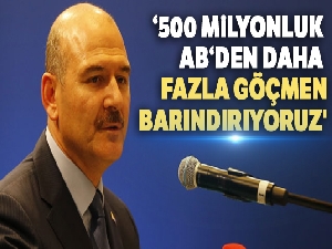 Bakan Soylu, '500 milyonluk AB‘den daha fazla göçmen barındırıyoruz'