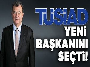 TÜSİAD'ın yeni başkanı belli oldu! (TÜSİAD'ın yeni başkanı kim oldu?)