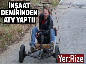 İnşaat demirinden ATV yaptı