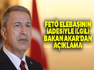 Bakan Akar: 'FETÖ elebaşının iadesini gündeme getirdik'