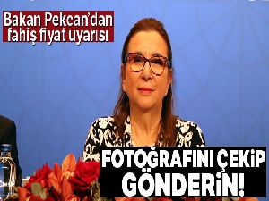 Bakan Pekcan'dan fahiş fiyatlara karşı mobil uygulama hatırlatması