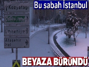 İstanbul beyaza büründü !