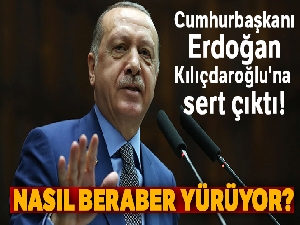 Cumhurbaşkanı Erdoğan Kılıçdaroğlu'na sert çıktı! Nasıl beraber yürüyor?