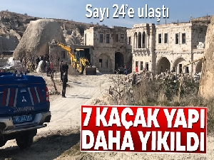 Kapadokya'da bugün 7 kaçak yapı daha yıkıldı