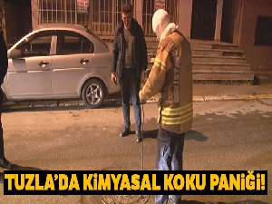 Tuzla'da kimyasal koku paniği
