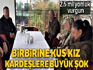 Birbirine küs kız kardeşlere büyük şok