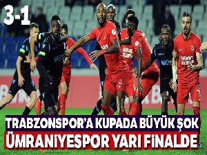 Ümraniyespor:3 Trabzonspor:1| Ümraniyespor kupada ilk yarı finalist
