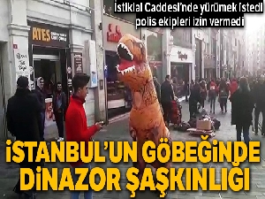 Taksim Meydanı'nda 'Dinazor' şaşkınlığı