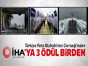 Türkiye Foto Muhabirleri Derneği'nden İHA'ya 3 ödül