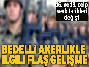 Bedelli askerlik celp tarihlerinde değişiklik