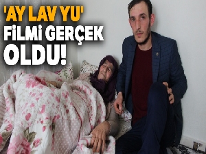 'Ay Lav Yu' filmi gerçek oldu