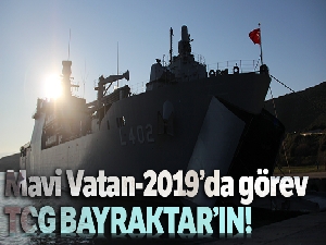 Mavi Vatan-2019'da görev TCG Bayraktar'ın