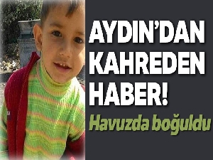 4 yaşındaki çocuk havuzda boğuldu!