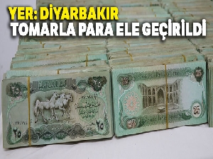 Diyarbakır'da 1 milyon Irak dinarı ele geçirildi