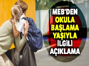 MEB'den okula başlama yaşıyla ilgili açıklama