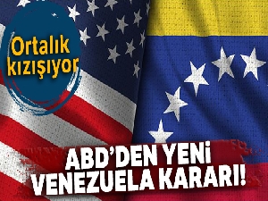 Ortalık kızışıyor: ABD'den yeni Venezuela kararı