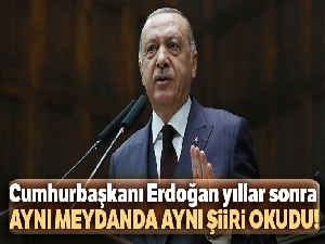 Cumhurbaşkanı Erdoğan yıllar sonra aynı meydanda aynı şiiri okudu!