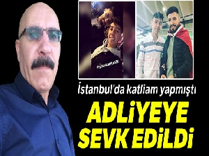 Miras yüzünden 4 kişi öldüren zanlı adliyede