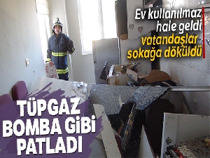 Tüpgaz patlaması evi kullanılmaz hale getirdi!