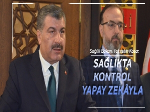 Sağlıkta kontrol yapay zekâyla
