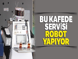 Bu kafede servisi robot yapıyor