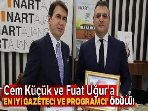 Cem Küçük ve Fuat Uğur'a 'En iyi Gazeteci ve Programcı' ödülü