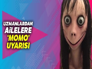 Uzmanlardan ailelere 'Momo' uyarısı
