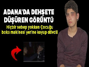 Çocuğu boks makinesi yerine koyup dövdü, arkadaşı videoya çekti