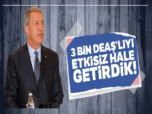 Milli Savunma Bakanı Akar açıkladı! 3 bin DEAŞ'lının etkisiz hale getirildi