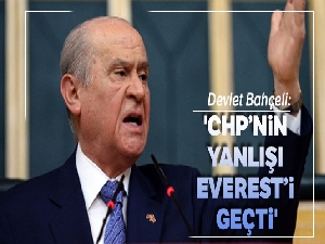 'CHP'nin yanlışı Everest'i geçti'