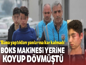 Boks makinesi yerine koyduğu çocuğu döven zanlı tutuklandı