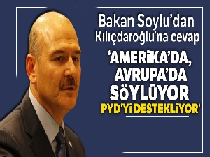 Soylu: 'Amerika da, Avrupa da söylüyor, PYD'yi destekliyor'