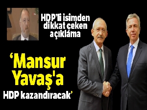 HDP Eş Genel Başkanı Temelli: 'Mansur Yavaş'a HDP kazandıracak'