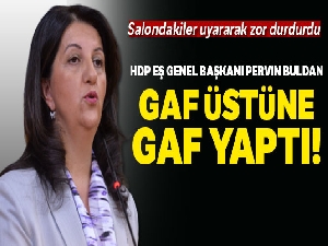 HDP Eş Genel Başkanı Pervin Buldan, Kars'ta gaf üstüne gaf yaptı