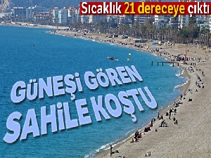 Antalya'da hafta sonu güneşi gören sahile koştu