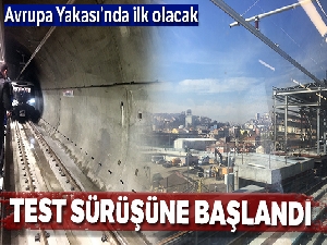 Sürücüsüz metro test sürüşüne başladı