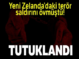 Denizli'de Yeni Zelanda'daki vahşeti öven şahıs tutuklandı