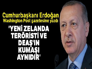 Cumhurbaşkanı Erdoğan: 'Yeni Zelanda teröristi ve DEAŞ'ın kumaşı aynıdır'