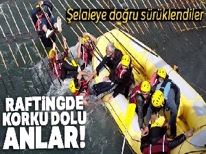Raftingde korku dolu anlar