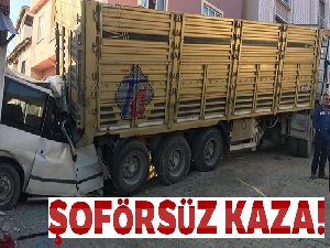 Şoförsüz kaza