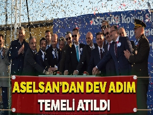 ASELSAN'ın Konya'daki fabrikasının temeli atıldı