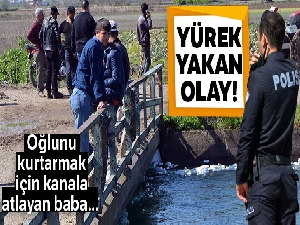 Oğlunu kurtarmak içini boğulan babanın cansız bedeni bulundu