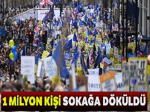 Brexit karşıtı 1 milyon İngiliz sokağa döküldü