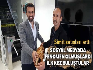 Sosyal medyada fenomen olan simitçi ile iş adamı ilk kez buluştu