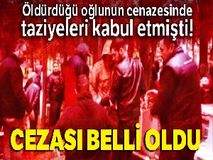 Taziyeleri kabul etmişti: Müebbet hapis cezası aldı