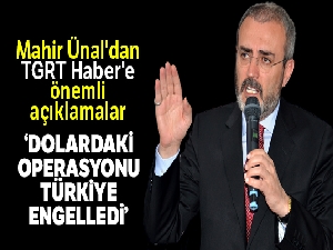 AK Parti Genel Başkan Yardımcısı Mahir Ünal'dan TGRT Haber'e önemli açıklamalar