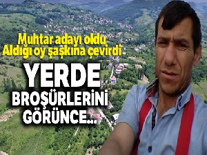 Muhtar adayı olduğu köyünde kendisine bile oy vermedi