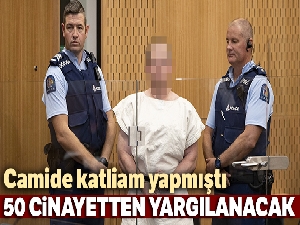 Yeni Zelanda'da camilere saldıran Tarrant, 50 cinayetten yargılanacak