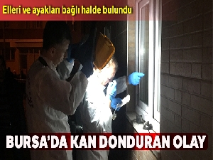 Bursa'da eli ve ayakları bağlı halde boğularak öldürülmüş kadın cesedi bulundu